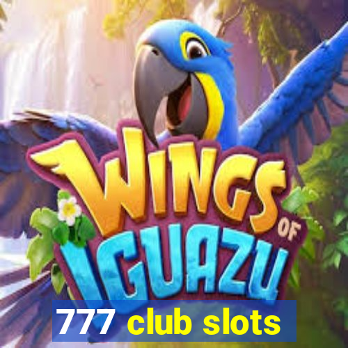 777 club slots